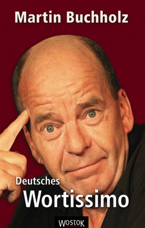 ISBN 9783932916403: Deutsches Wortissimo