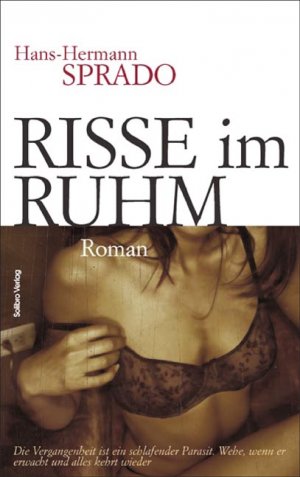 neues Buch – Hans-Hermann Sprado – Risse im Ruhm / Subkutan 1 / Hans-Hermann Sprado / Buch / 304 S. / Deutsch / 2005 / Solibro Verlag / EAN 9783932927263