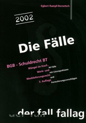 ISBN 9783932944086: Die FÃ¤lle : BGB - Schuldrecht BT