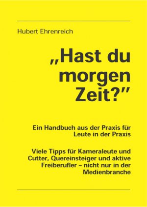 ISBN 9783932972324: Hast du morgen Zeit?