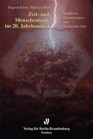 ISBN 9783932981586: Zeit- und Menschenläufe im 20. Jahrhundert