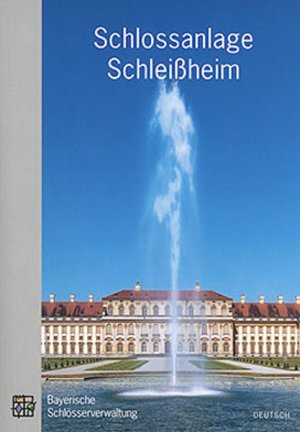 ISBN 9783932982934: Schlossanlage Schleißheim