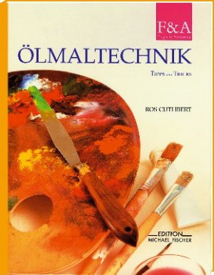 ISBN 9783933033918: Ölmaltechnik: Tipps und Tricks (Fragen & Antworten)