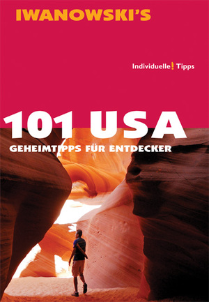 ISBN 9783933041852: 101 USA - Reiseführer von Iwanowski - Geheimtipps für Entdecker