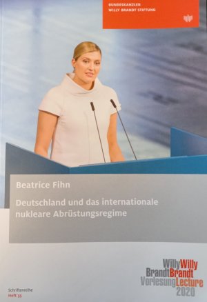 ISBN 9783933090348: Deutschland und das internationale Abrüstungsregime - Willy Brandt Lecture 2020