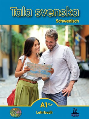 ISBN 9783933119049: Tala svenska Schwedisch A1 Plus - Lehrbuch