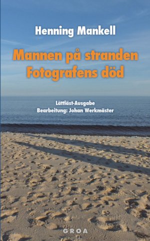 ISBN 9783933119452: Mannen på stranden / Fotografens död: Lättläst-Ausgabe