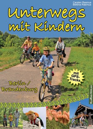 ISBN 9783933135315: Unterwegs mit Kindern – Berlin & Brandenburg