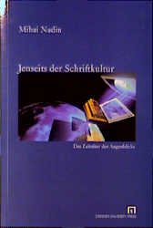 ISBN 9783933168177: Jenseits der Schriftkultur - Das Zeitalter des Augenblicks