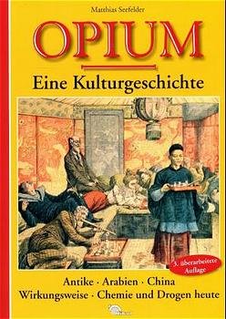 gebrauchtes Buch – Matthias Seefelder – Opium., Eine Kulturgeschichte.