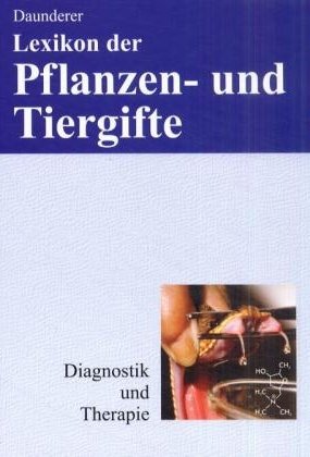 ISBN 9783933203410: Lexikon der Pflanzen- und Tiergifte - Diagnostik und Therapie