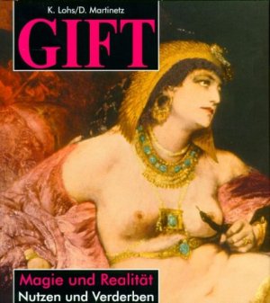 ISBN 9783933203434: Gift - Magie und Realität - Nutzen und Verderben (1986)