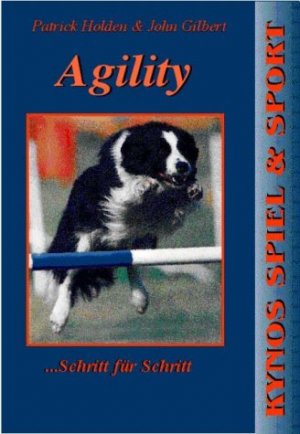 ISBN 9783933228413: AGILITY - Schritt für Schritt (Kynos Sport und Spiel)