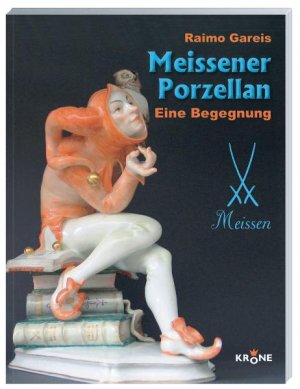 ISBN 9783933241986: Meissener Porzellan