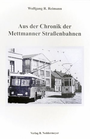 gebrauchtes Buch – Reimann Wolfgang – Aus der Chronik der Kreis Mettmanner Strassenbahnen