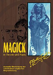 ISBN 9783933321015: Magick in Theorie und Praxis