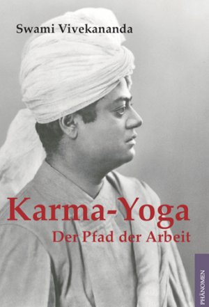 ISBN 9783933321558: Karma-Yoga – Der Pfad der Arbeit