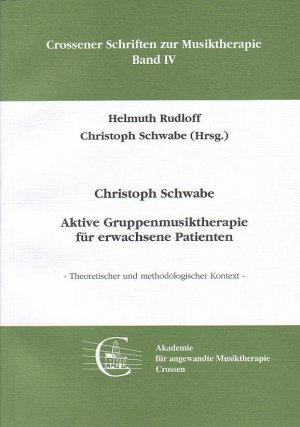 ISBN 9783933358035: Aktive Gruppenmusiktherapie für erwachsene Patienten - Theoretischer und methodologischer Kontext