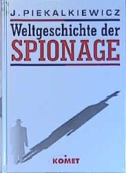 ISBN 9783933366313: Weltgeschichte der Spionage