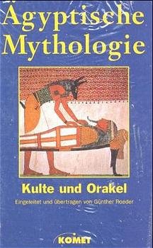 ISBN 9783933366559: Ägyptische Mythologie - Die Götterwelt