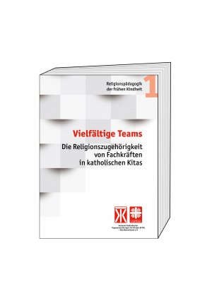 ISBN 9783933383457: Vielfältige Teams. Die Religionszugehörigkeit von Fachkräften in katholischen Kitas