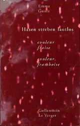 ISBN 9783933389213: Hasen sterben lautlos.Couleur fraise, couleur framboise: Dtsch.-Französ..