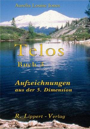 ISBN 9783933470157: Telos Buch 3 - Aufzeichnungen aus der 5. Dimension