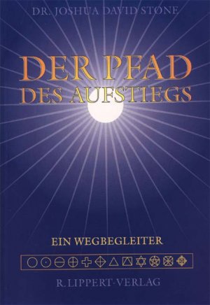 ISBN 9783933470638: Der Pfad des Aufstiegs – Ein Wegbegleiter