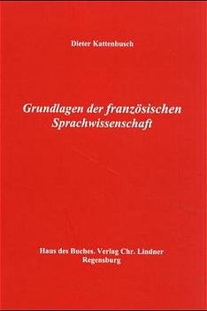 ISBN 9783933516022: Grundlagen der französischen Sprachwissenschaft