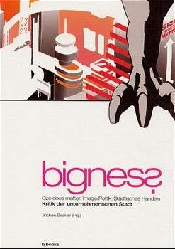 ISBN 9783933557179: Bignes? – Size does Matter - Image /Politik - Städtisches Handeln