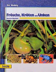 ISBN 9783933646408: Ihr Hobby Frösche, Kröten und Unken