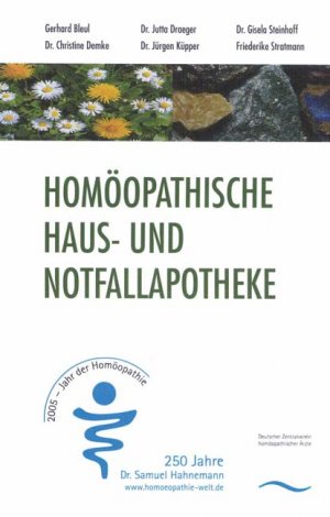 ISBN 9783933666024: Homöopathische Haus- und Notfallapotheke