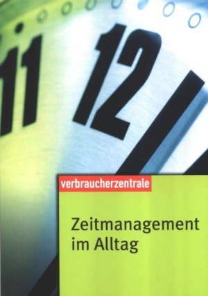 ISBN 9783933705594: Zeitmanagement im Alltag