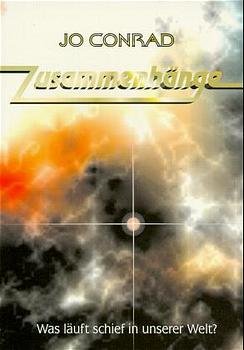 ISBN 9783933718006: Zusammenhänge - Was läuft schief in unserer Welt?