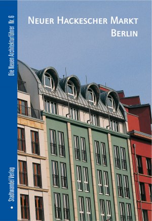 ISBN 9783933743077: Neuer Hackescher Markt Berlin