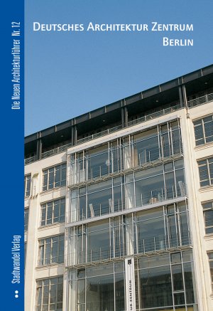 ISBN 9783933743169: Deutsches Architekturzentrum Berlin