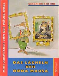 ISBN 9783933813152: Mini-Abenteuer von der Mäuse-Insel, Das Lächeln der Mona Mausa