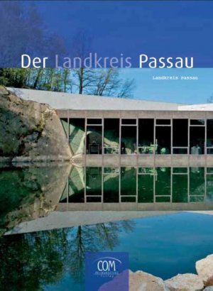 ISBN 9783933815378: Der Landkreis Passau