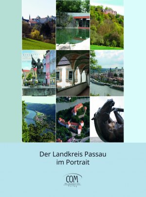 ISBN 9783933815422: Der Landkreis Passau im Portrait