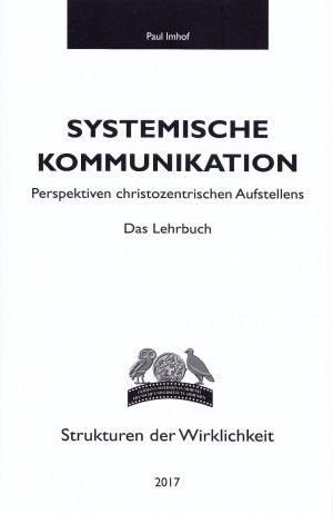 ISBN 9783933902368: Systemische Kommunikation – Perspektiven christozentrischen Aufstellens