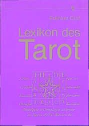 ISBN 9783933939043: Lexikon des Tarot sowie der Orakel- und Selbsterfahrungsspiele