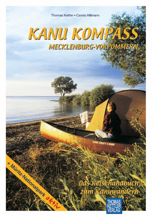 ISBN 9783934014060: Mecklenburg-Vorpommern mit Müritz-Nationalpark aktiv - Das Reisehandbuch zum Kanuwandern