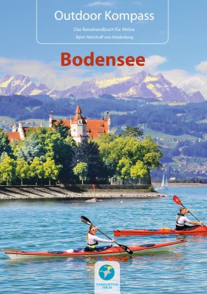 ISBN 9783934014268: Outdoor Kompass Bodensee - Das Reisehandbuch für Aktive: Kanu, Wandern, Fahrrad