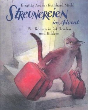 ISBN 9783934036499: Streunereien im Advent – Ein Roman in 24 Briefen und Bildern