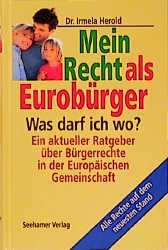 ISBN 9783934058088: Mein Recht als Eurobürger