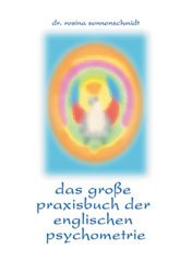 ISBN 9783934196285: Das grosse Praxisbuch der englischen Psychometrie Rosina Sonnenschmidt