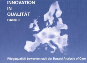 ISBN 9783934206021: Innovation in Qualität – Pflegequalität bewerten nach der HAC. Loseblattausgabe