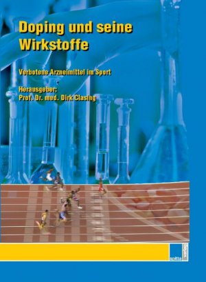 ISBN 9783934211735: Doping und seine Wirkstoffe – Verbotene Arzneimittel im Sport