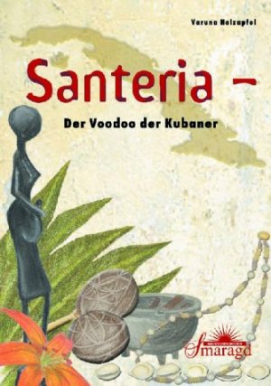 ISBN 9783934254602: Santeria - der Voodoo der Kubaner