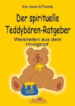 ISBN 9783934254787: Der spirituelle Teddybären-Ratgeber